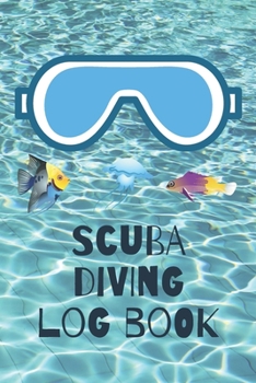 Paperback Scuba diving log book for divers: paperback dive logbook Book