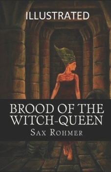 Brood of the Witch-Queen Illustrated