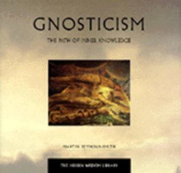 Hardcover Gnosticism: The Path to Inner Knowledge Book