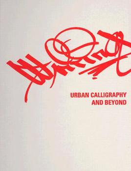 Hardcover Writing: Urban Calligraphy and Beyond Book