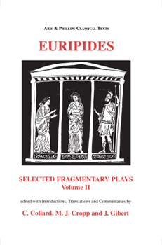 Paperback Euripides: Selected Fragmentary Plays Vol II Book