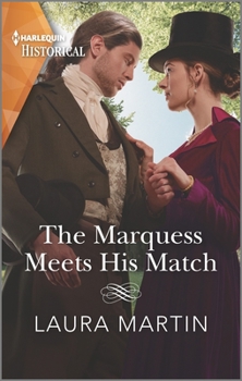 The Marquess Meets His Match - Book #1 of the Matchmade Marriages