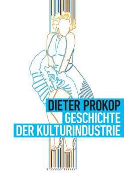 Paperback Geschichte der Kulturindustrie [German] Book