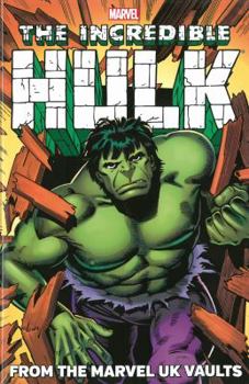 Paperback The Incredible Hulk: From the Marvel UK Vaults Book