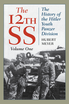 Paperback The 12th SS: The History of the Hitler Youth Panzer Division Book