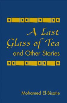 Library Binding A Last Glass of Tea and Other Stories Book
