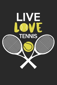 Life Love Tennis: diary, notebook, book 100 lined pages in softcover for everything you want to write down and not forget