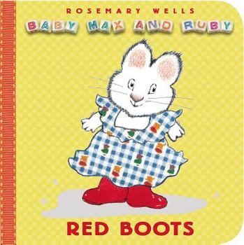 Red Boots (Baby Max and Ruby) - Book  of the Baby Max and Ruby