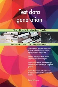 Paperback Test data generation: The Ultimate Step-By-Step Guide Book