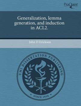 Paperback Generalization, lemma generation, and induction in ACL2. Book