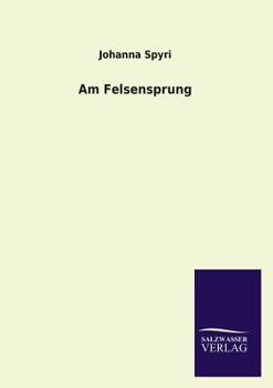 Paperback Am Felsensprung [German] Book