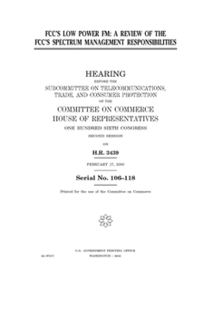 FCC’s low power FM : a review of the FCC’s spectrum management responsibilities