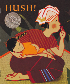 Library Binding Hush!: A Thai Lullaby Book