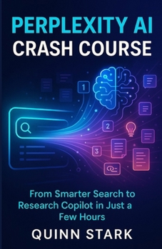 PERPLEXITY AI CRASH COURSE: From Smarter Search to Research Copilot in Just a Few Hours