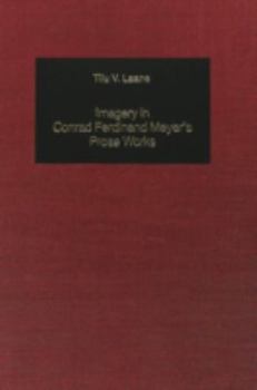 Leather Bound Imagery in Conrad Ferdinand Meyer's Prose Works: Form, Motifs, and Functions Book