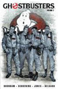 Ghostbusters Volume 2 - Book #2 of the Ghostbusters IDW Collected Editions