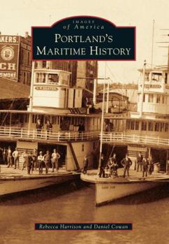 Portland's Maritime History - Book  of the Images of America: Oregon