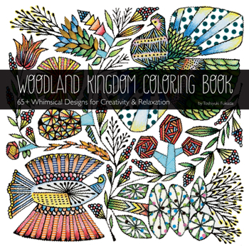 Paperback Woodland Kingdom Coloring Book by Toshiyuki Fukuda: 65+ Whimsical Designs for Creativity & Relaxation Book