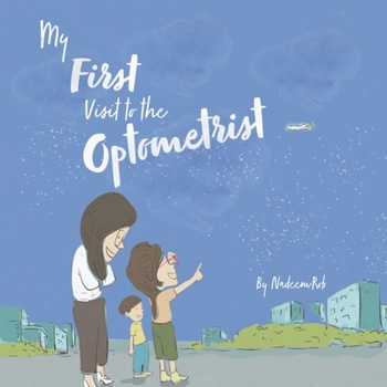 Paperback My First Visit to the Optometrist Book