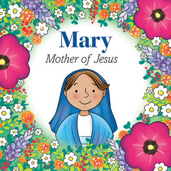 Board book Mary Mother of Jesus (Bb) Book