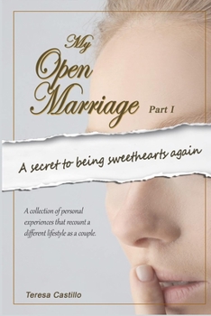 Paperback My Open Marriage: The good, the bad and the ugly Book