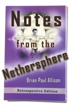 Paperback Notes from the Nethersphere: [Retrospective Edition] Book