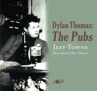 Hardcover Dylan Thomas - The Pubs Book