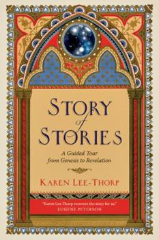 Paperback Story of Stories: A Guided Tour from Genesis to Revelation Book