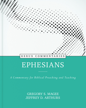 Hardcover Ephesians: A Commentary for Biblical Preaching and Teaching Book