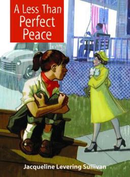 A Less than Perfect Peace - Book #2 of the Annie's War