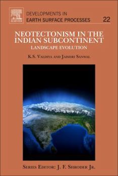 Paperback Neotectonism in the Indian Subcontinent: Landscape Evolution Volume 22 Book