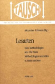 Paperback Lesarten: New Methodologies and Old Texts-Méthodologies Nouvelles Et Textes Anciens Book