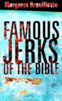 Paperback Famous Jerks of the Bible Book