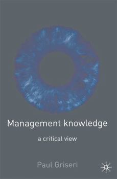 Hardcover Management Knowledge: A Critical View Book