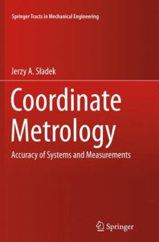 Paperback Coordinate Metrology: Accuracy of Systems and Measurements Book
