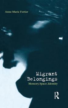 Paperback Migrant Belongings: Memory, Space, Identity Book