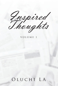 Paperback Inspired Thoughts: Volume 1 Book