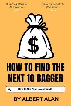 Paperback How to Find the Next 10 Bagger Book