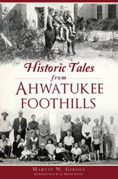 Paperback Historic Tales from Ahwatukee Foothills Book