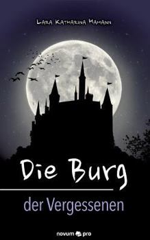 Paperback Die Burg der Vergessenen [German] Book