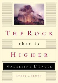 Hardcover The Rock That Is Higher: Story as Truth Book
