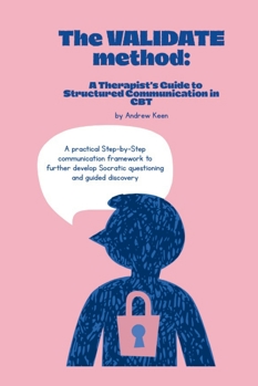 Paperback The VALIDATE method: A Therapist's Guide to Structured Communication in CBT Book