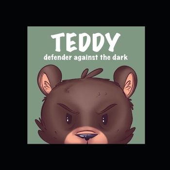 TEDDY: Defender Against the Dark