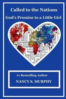 Paperback Called to the Nations: God's Promise to a Little Girl! Book