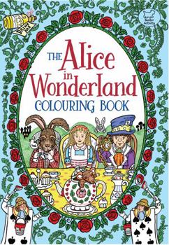 Paperback The Alice in Wonderland Colouring Book