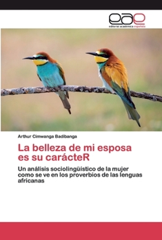 Paperback La belleza de mi esposa es su carácteR [Spanish] Book