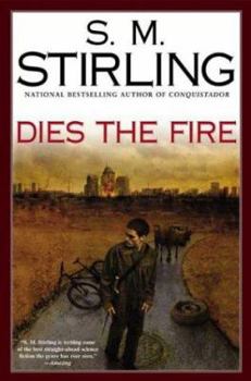 Hardcover Dies the Fire: A Novel of the Change Book