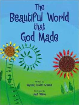 Hardcover The Beautiful World That God Made Book