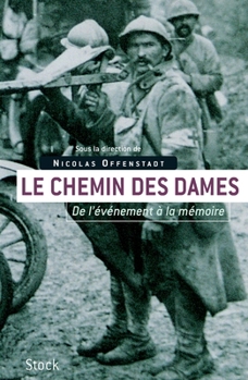 Paperback Le Chemin Des Dames [French] Book