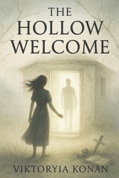 The Hollow Welcome